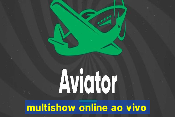 multishow online ao vivo